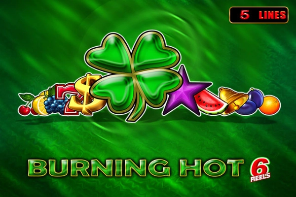 00580 burning hot 6 reels